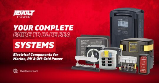 Your-Complete-Guide-to-Blue-Sea-Systems-Electrical-Components-for-Marine-RV-Off-Grid-Power