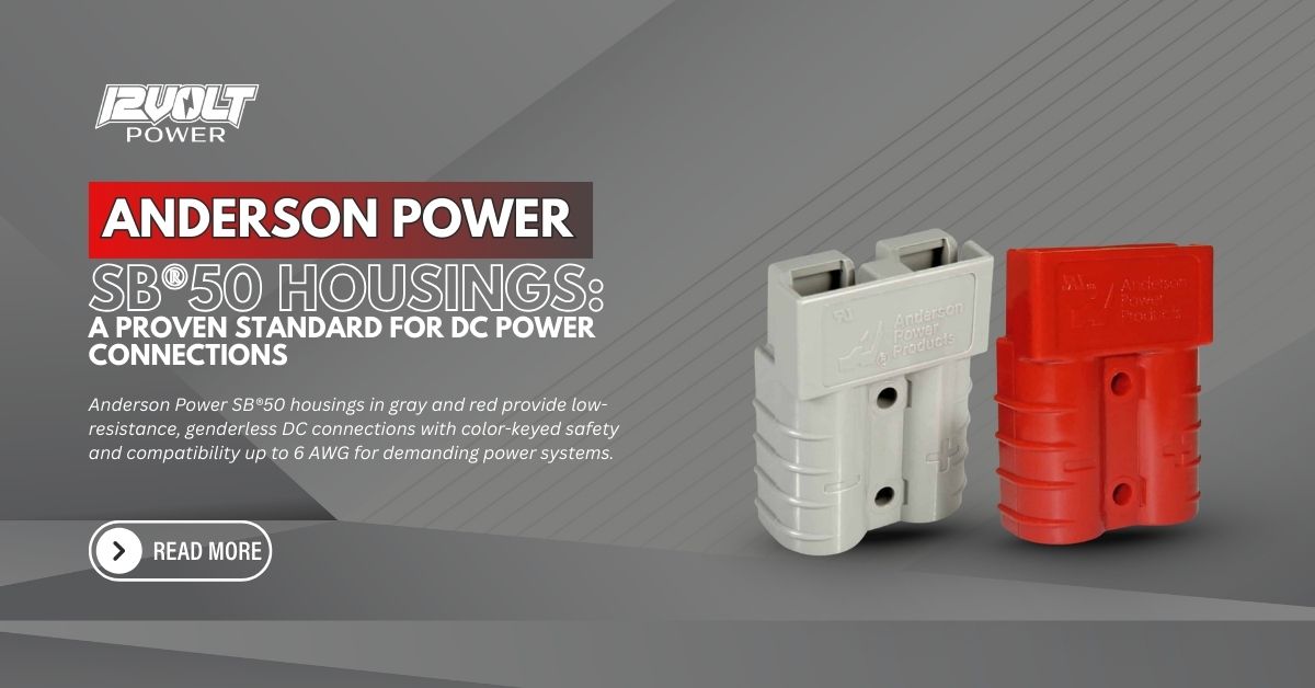 Anderson Power SB®50 Housings: A Proven Standard for DC Power Connections