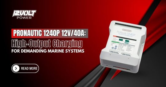 ProNautic-1240P-12V40A-High-Output-Charging-for-Demanding-Marine-Systems